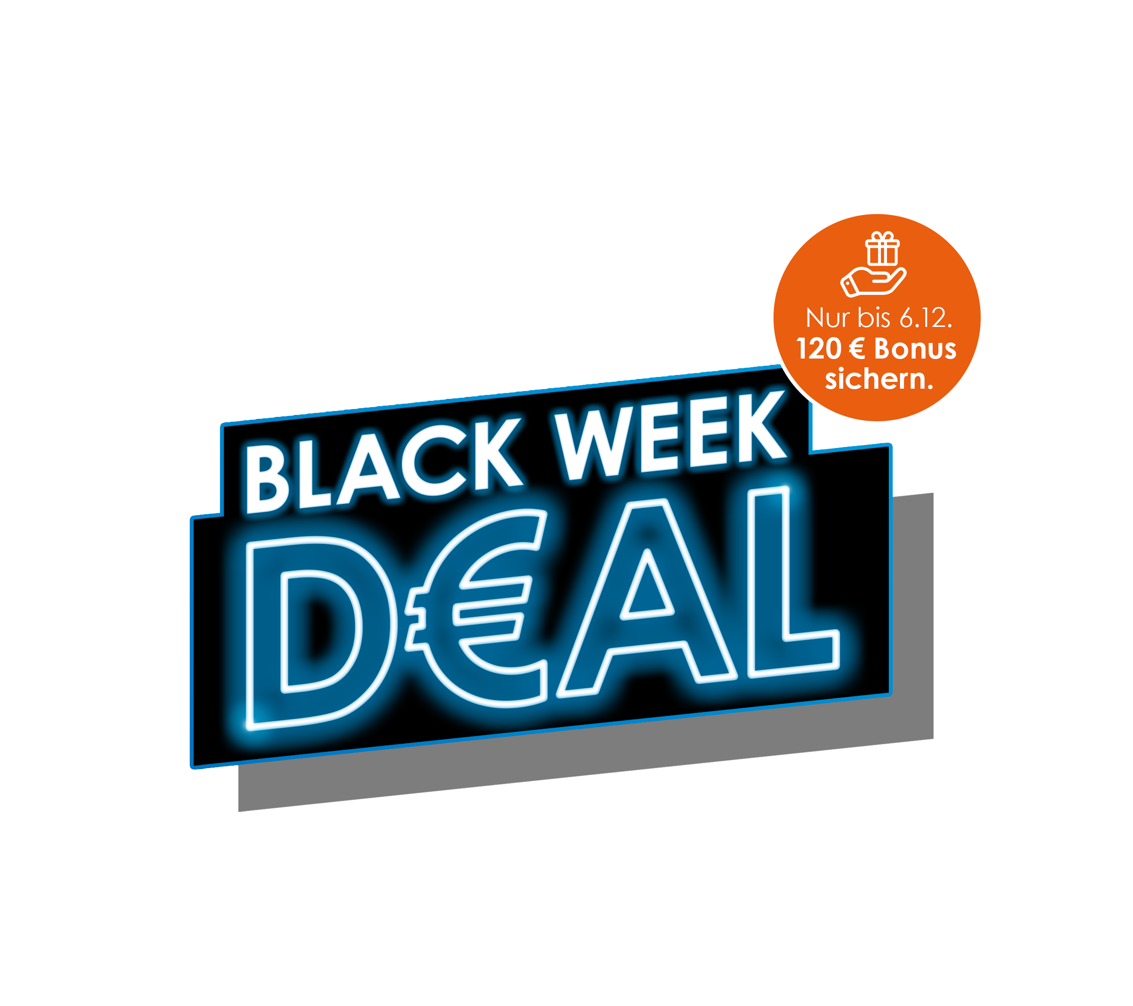 Black Week 120 € Bonus bis 6. Dezember.